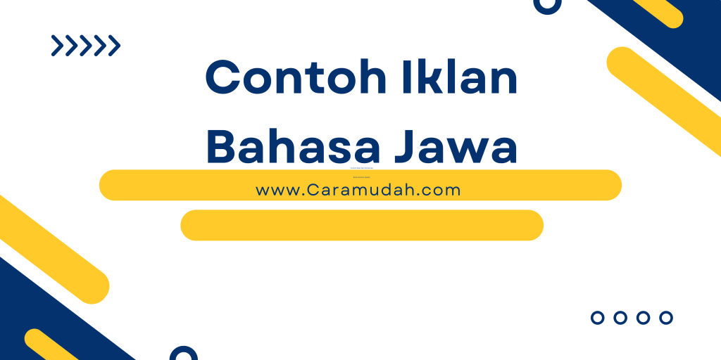 12+ Contoh Iklan Bahasa Jawa Lengkap Penjelasannya