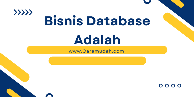 Bisnis Database Adalah