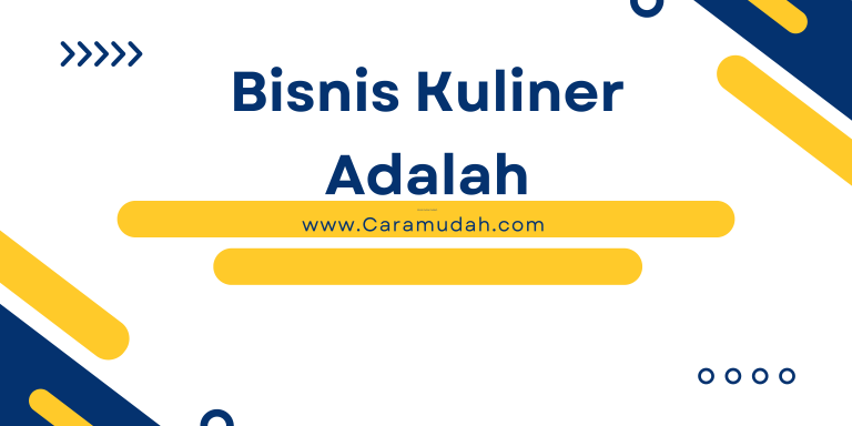 Bisnis Kuliner Adalah